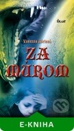 Za múrom - cena, porovnanie