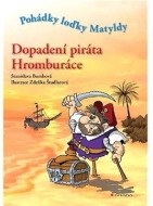 Dopadení piráta Hromburáce - cena, porovnanie