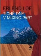 Tiché dny v Mixing Part - cena, porovnanie