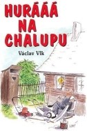 Hurááá na chalupu - cena, porovnanie