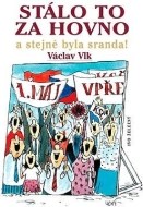 Stálo to za hovno - cena, porovnanie