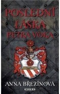 Poslední láska Petra Voka - cena, porovnanie