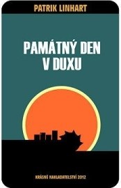 Památný den v Duxu