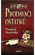 Prodavači ostatků - cena, porovnanie