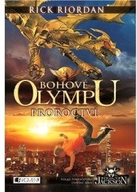 Bohové Olympu - Proroctví