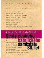 Cesty českého katolického samizdatu 80. let - cena, porovnanie
