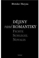 Dějiny rané romantiky - cena, porovnanie