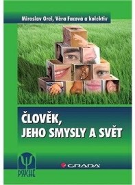 Člověk, jeho smysly a svět