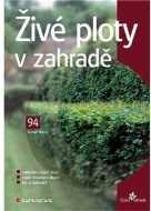 Živé ploty v zahradě - cena, porovnanie
