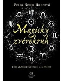 Magický zvěrokruh - Pod vládou slunce a měsíce