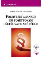 Pochybení a sankce při poskytování ošetřovatelské péče II - cena, porovnanie