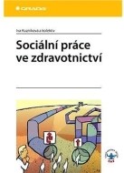 Sociální práce ve zdravotnictví - cena, porovnanie