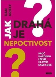 Jak drahá je nepoctivost?