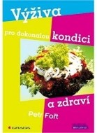 Výživa pro dokonalou kondici a zdraví - cena, porovnanie