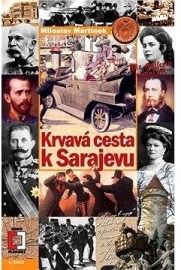 Krvavá cesta k Sarajevu