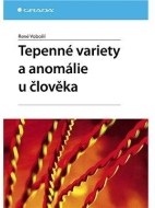 Tepenné variety a anomálie u člověka - cena, porovnanie