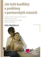 Jak řešit konflikty a problémy v partnerských vztazích - cena, porovnanie