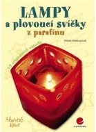 Lampy a plovoucí svíčky z parafínu - cena, porovnanie