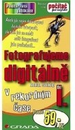 Fotografujeme digitálně I. - V rekordním čase - cena, porovnanie