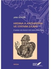 Hrdina a antihrdina ve státním zájmu