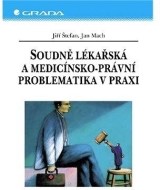 Soudně lékařská a medicínsko-právní problematika v praxi - cena, porovnanie