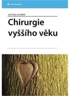 Chirurgie vyššího věku - cena, porovnanie