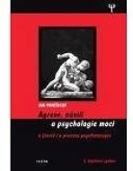 Agrese, násilí a psychologie moci - cena, porovnanie