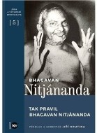 Tak pravil Bhagavan Nitjánanda - cena, porovnanie