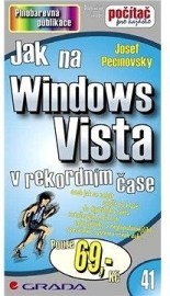 Jak na Windows Vista - v rekordním čase