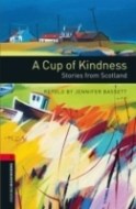 Oxford Bookworms Libray 3 Cup of Kindness - cena, porovnanie