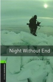 Oxford Bookworms Library 6 Night Without End