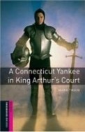 Oxford Bookworms Library Starter -Connecticut Yankee in King Arthur´s Court - cena, porovnanie