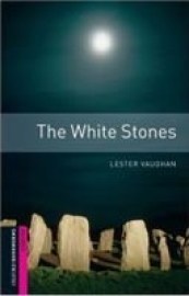 Oxford Bookworms Library Starter - White Stones