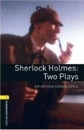 Oxford Bookworms Library 1 (Playscript) Sherlock Holmes: Two Plays - cena, porovnanie