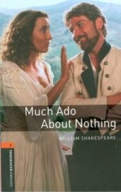 Oxford Bookworms Library 2 (Playscript) Much Ado about Nothing