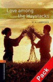 Oxford Bookworms Library 2 Love among Haystacks + CD