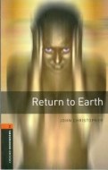 Oxford Bookworms Library 2 Return to Earth - cena, porovnanie