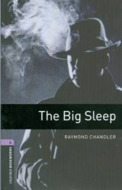 Oxford Bookworms Library 4 Big Sleep