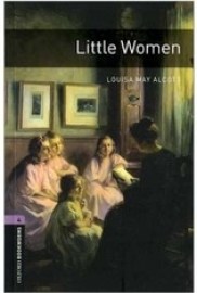 Oxford Bookworms Library 4 Little Women