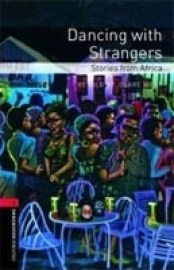 Oxford Bookworms Library 3 Dancing with Strangers + CD