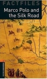 Oxford Bookworms Libray 2 FF Marco Polo & Silk Road