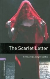 Oxford Bookworms Library 4 Scarlet Letter