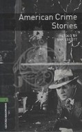 Oxford Bookworms Library 6 American Crime Stories + CD - cena, porovnanie
