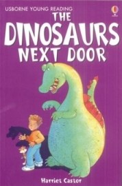 Young Reading 1: The Dinosaurs Next Door