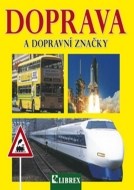 Doprava a dopravní značky - cena, porovnanie