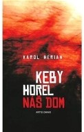 Keby horel náš dom - cena, porovnanie