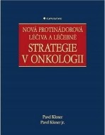 Nová protinádorová léčiva a léčebné strategie v onkologii - cena, porovnanie