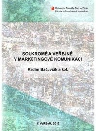 Soukromé a veřejné v marketingové komunikaci