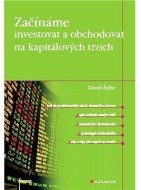 Začínáme investovat a obchodovat na kapitálových trzích - cena, porovnanie