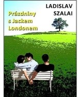 Prázdniny s Jackem Londonem - cena, porovnanie